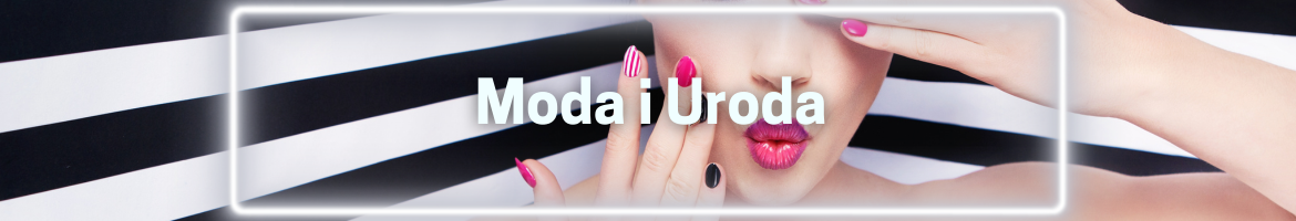 Moda i Uroda