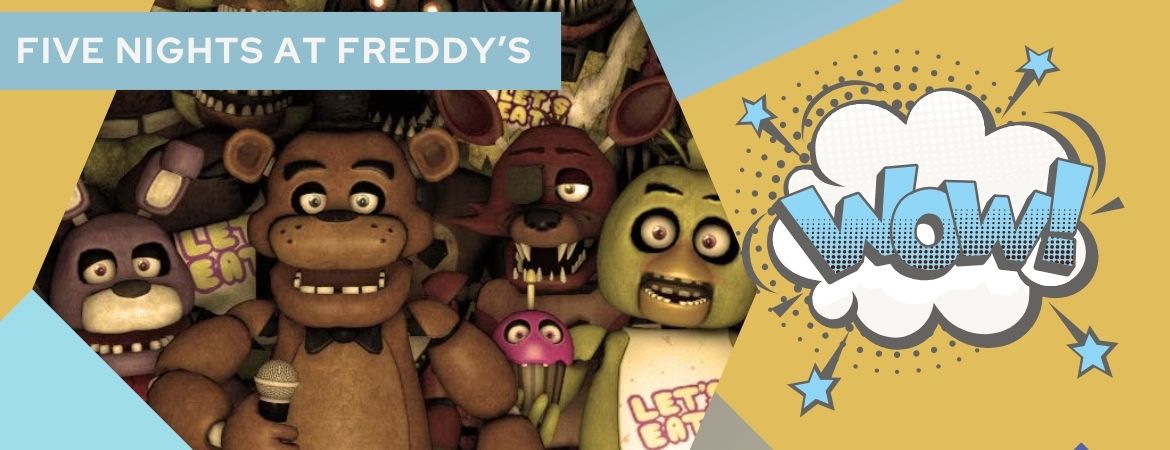  Five Nights at Freddy’s